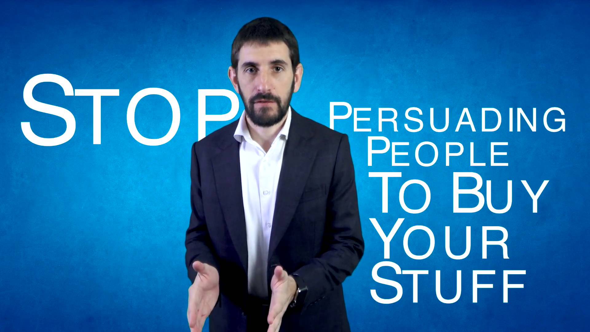 stop-persuading-people-to-buy-your-stuff-sticky-marketing-club