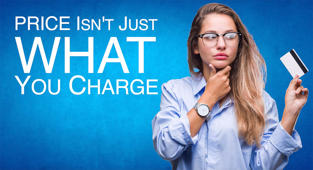 Price isn't just what you charge - Sticky Marketing Club